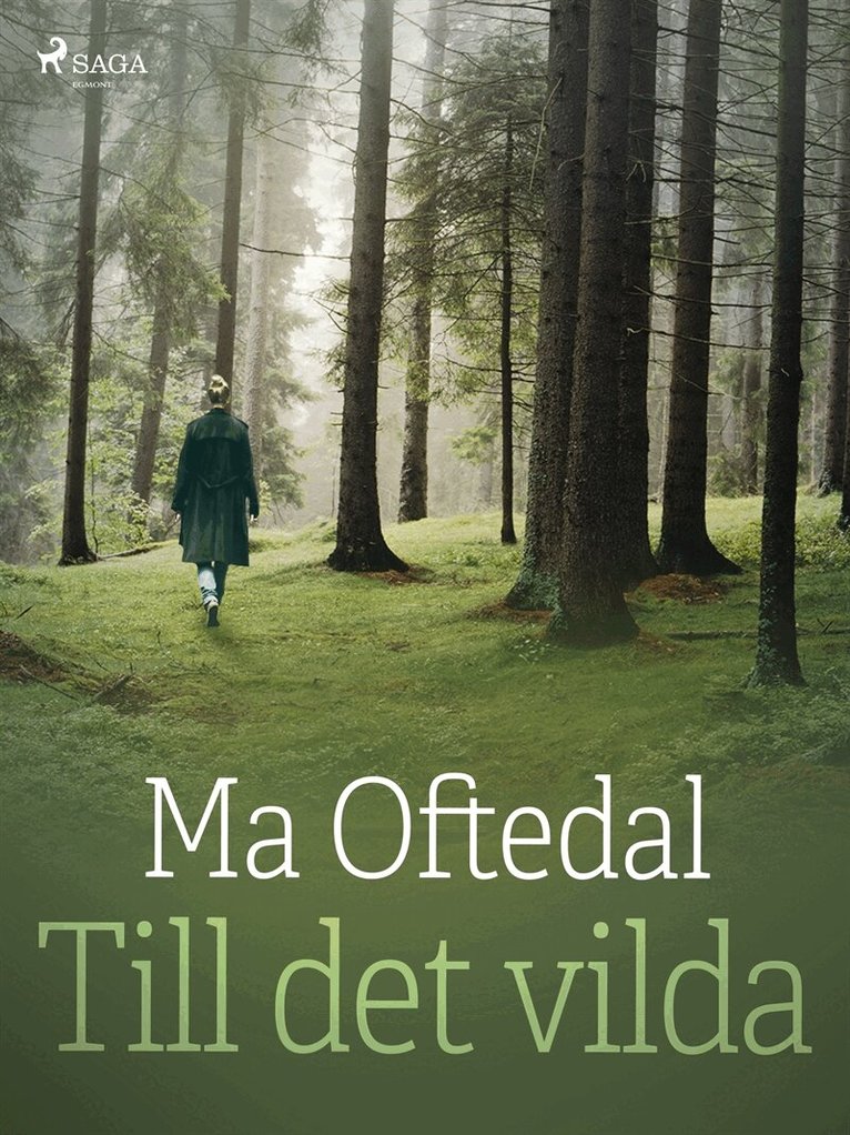 Ma Oftedal - Till det vilda, E-bok
