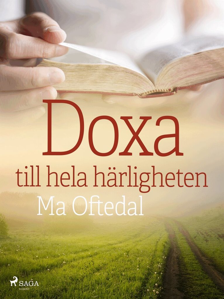 Ma Oftedal - Doxa: till hela härligheten, E-bok
