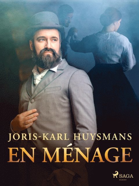 Joris-Karl Huysmans - En Ménage, E-bok
