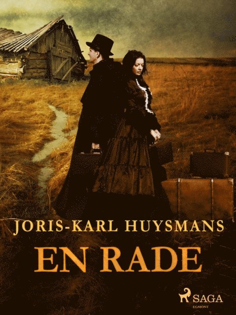 Joris-Karl Huysmans - En Rade, E-bok
