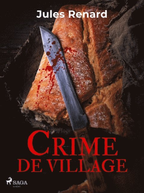 Jules Renard - Crime de village, E-bok