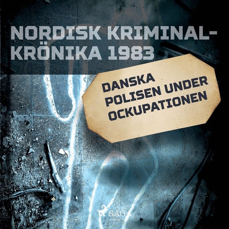 Diverse - Danska polisen under ockupationen, Ljudbok
