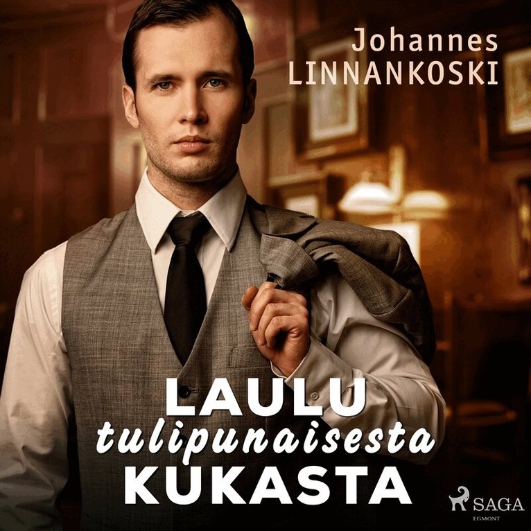 Johannes Linnankoski - Laulu tulipunaisesta kukasta, Ljudbok
