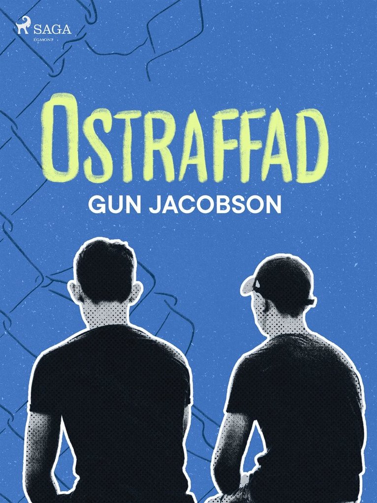 Gun Jacobson - Ostraffad, E-bok