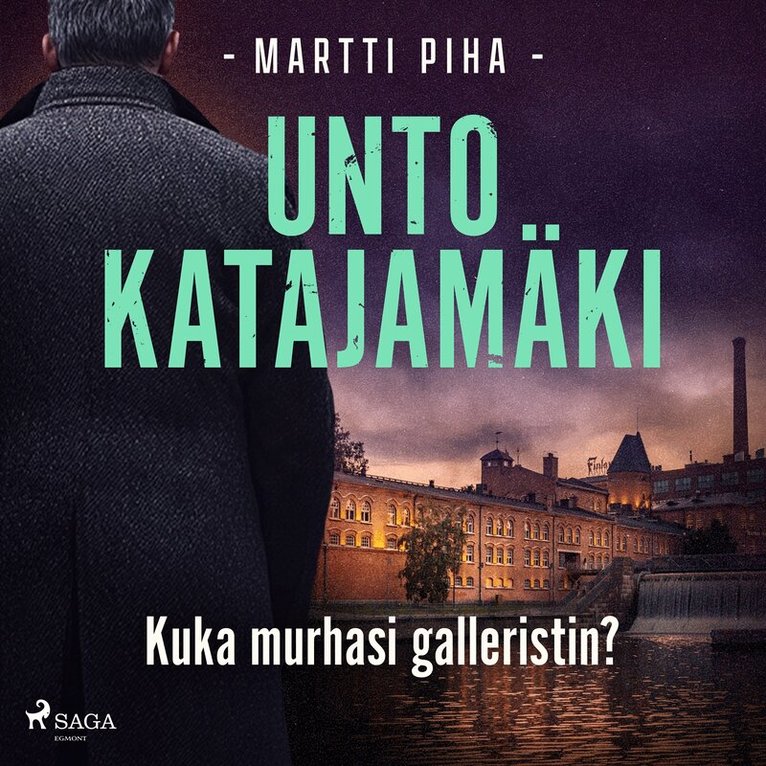 Unto Katajamäki - Kuka murhasi galleristin?, Ljudbok