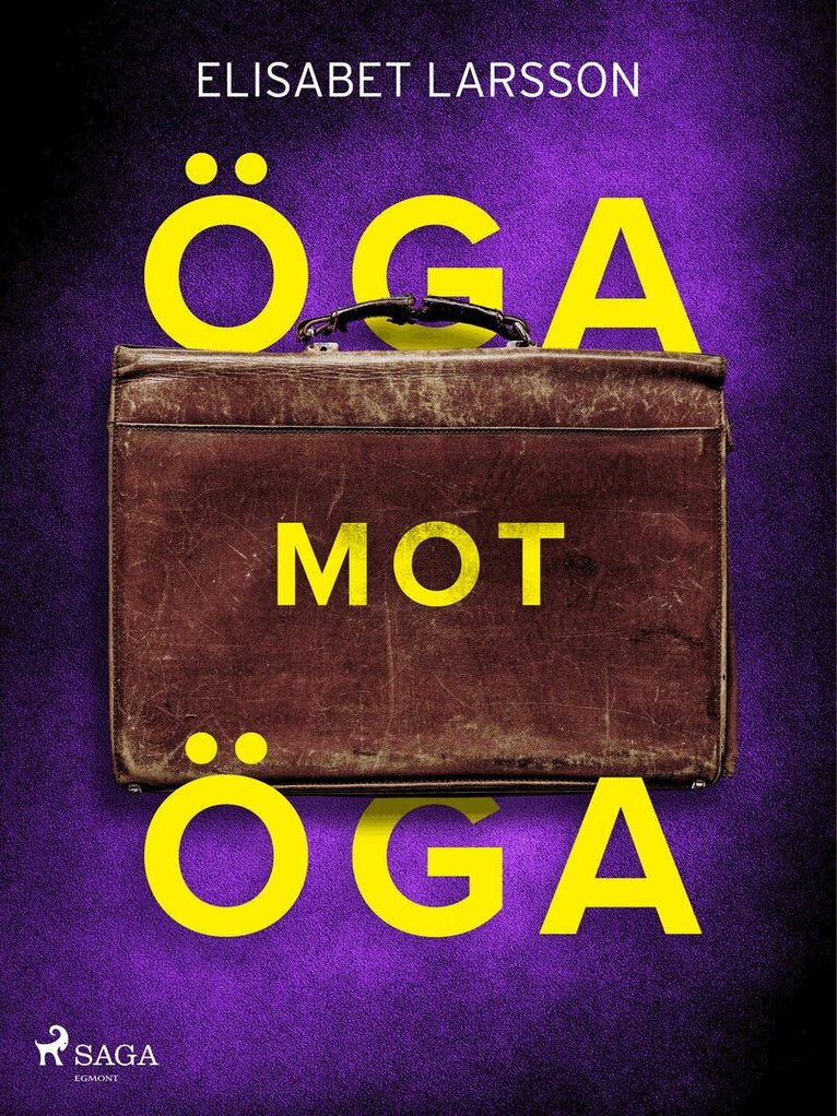 Elisabet Larsson - Öga mot öga, E-bok