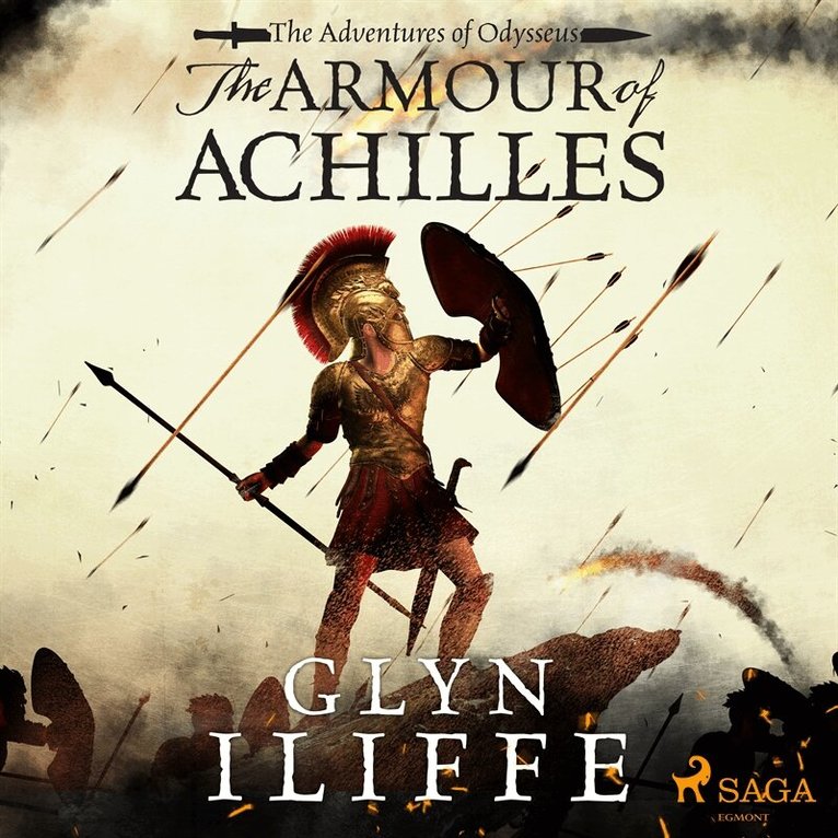 Glyn Iliffe - The Armour of Achilles, Ljudbok