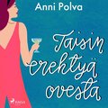 Taisin erehty� ovesta