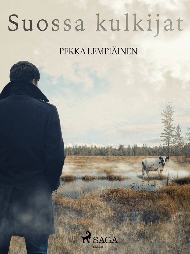 Pekka Lempiäinen - Suossa kulkijat, E-bok