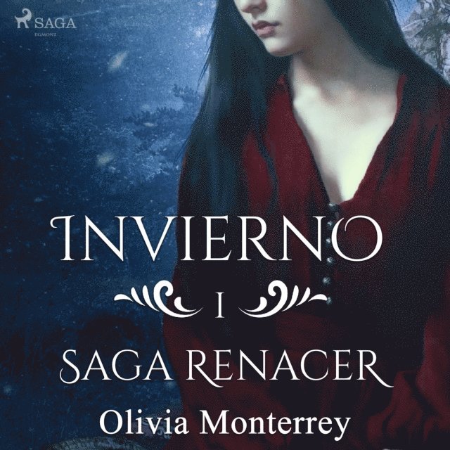 Monterrey - Invierno: Saga Renacer 1, Ljudbok