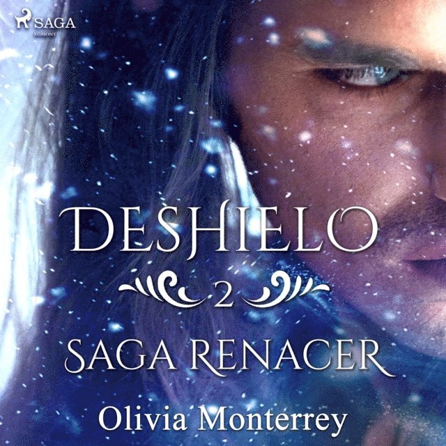 Monterrey - Deshielo: Saga Renacer 2, Ljudbok