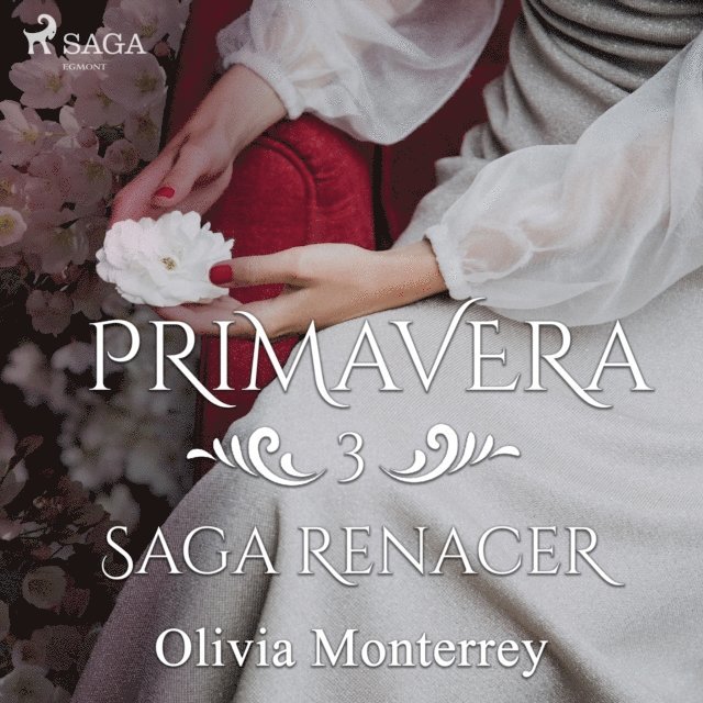 Monterrey - Primavera: Saga Renacer 3, Ljudbok