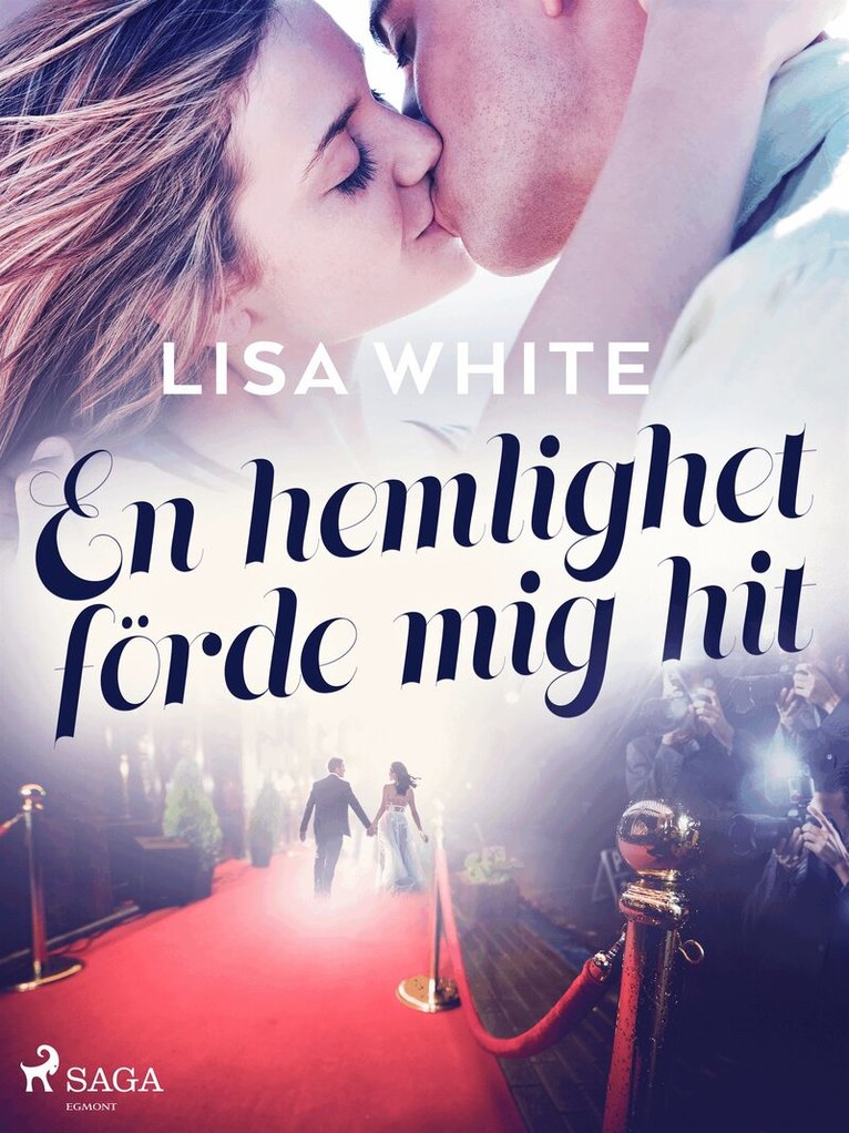 Lisa White - En hemlighet förde mig hit, E-bok