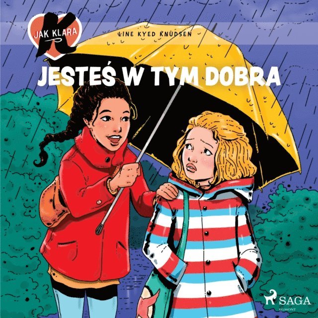 Knudsen - K jak Klara 22 – Jesteś w tym dobra, Ljudbok