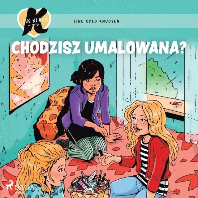 Knudsen - K jak Klara 21 – Chodzisz umalowana?, Ljudbok