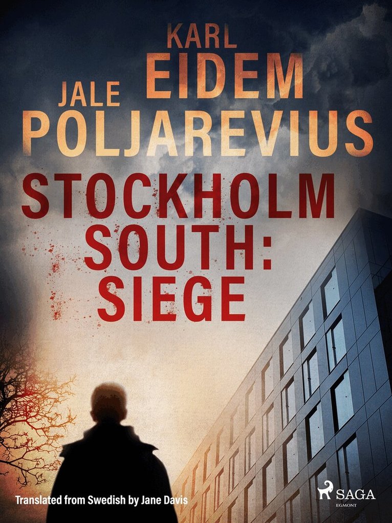 Karl Eidem, Jale Poljarevius - Stockholm South: Siege, E-bok