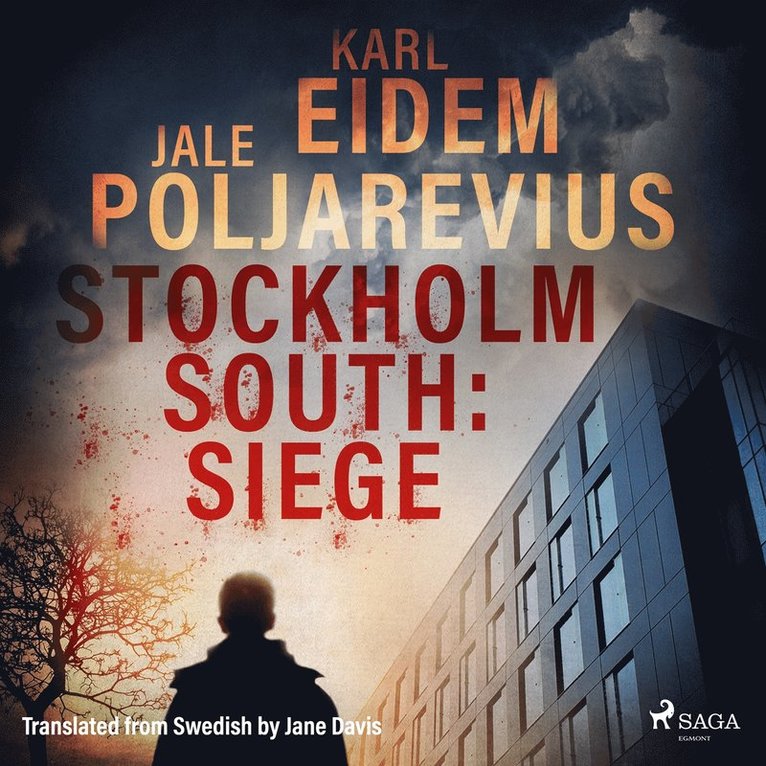 Karl Eidem, Jale Poljarevius - Stockholm South: Siege, Ljudbok