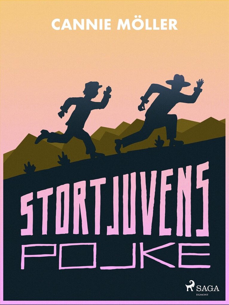 Cannie Möller - Stortjuvens pojke, E-bok