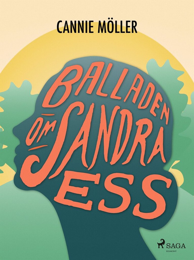 Cannie Möller - Balladen om Sandra Ess, E-bok