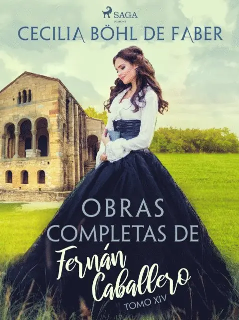 Cecilia Bohl de Faber - Obras completas de Fernán Caballero. Tomo XIV, E-bok. Tillgänglighet: Lägg i varukorg