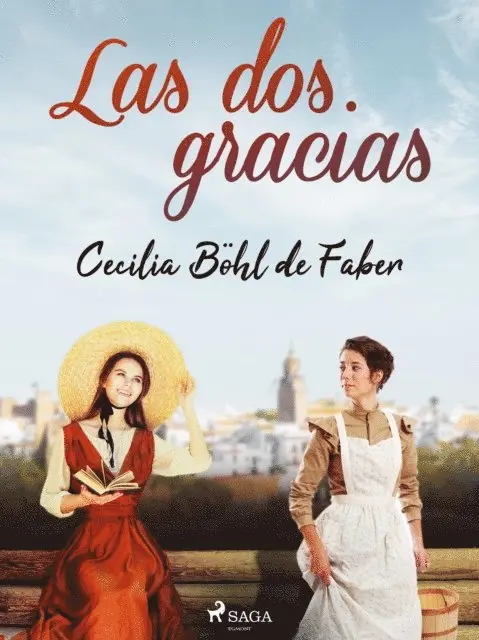 Cecilia Bohl de Faber - Las dos gracias, E-bok. Tillgänglighet: Lägg i varukorg