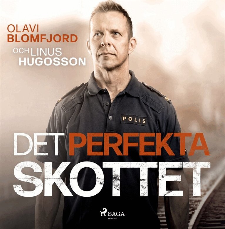 Olavi Blomfjord, Linus Hugosson - Det perfekta skottet : en polismans berättelse om gripandet av Sveriges värsta massmördare Mattias Flink, Ljudbok