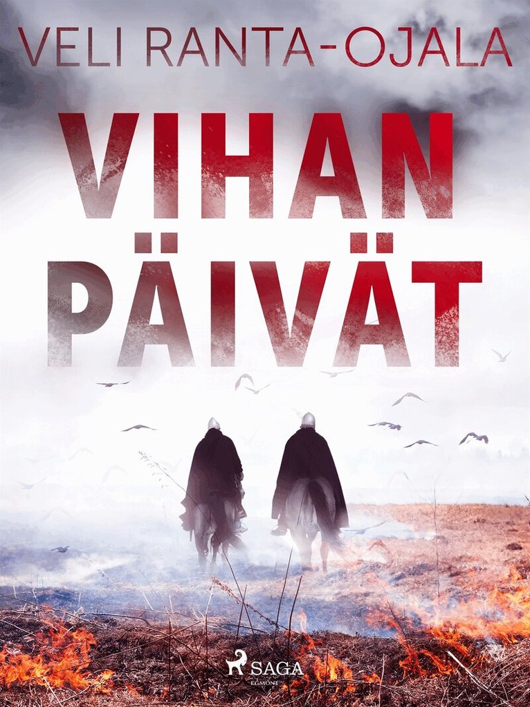 Veli Ranta-Ojala - Vihan päivät, E-bok