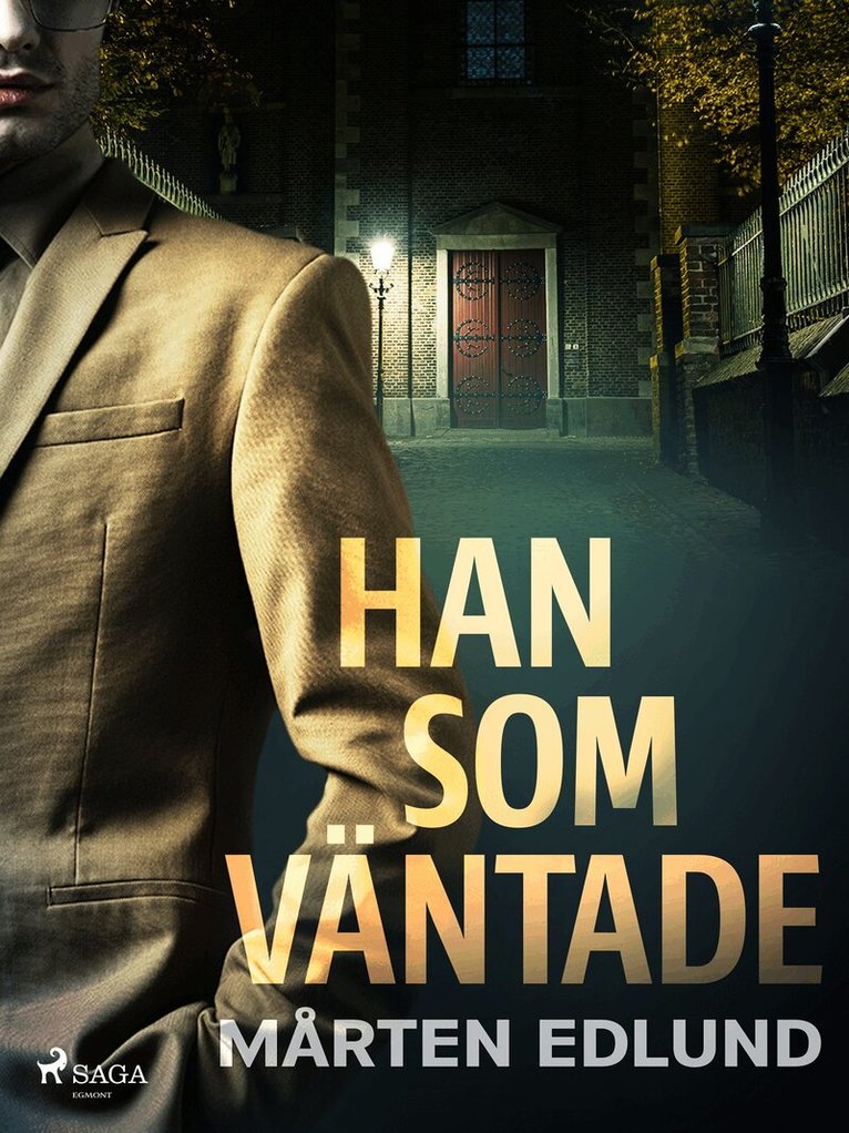 Mårten Edlund - Han som väntade, E-bok