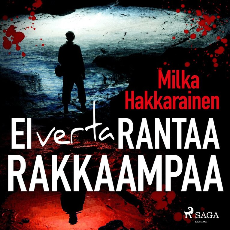 Milka Hakkarainen - Ei verta rantaa rakkaampaa, Ljudbok