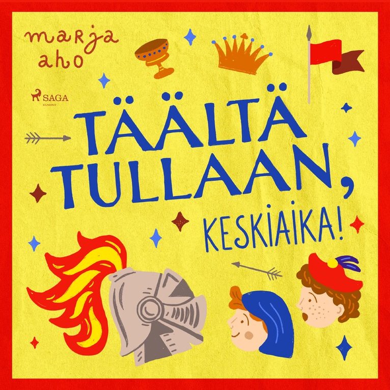 Marja Aho - Täältä tullaan, keskiaika!, Ljudbok