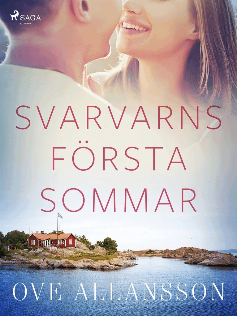 Ove Allansson - Svarvarns första sommar, E-bok