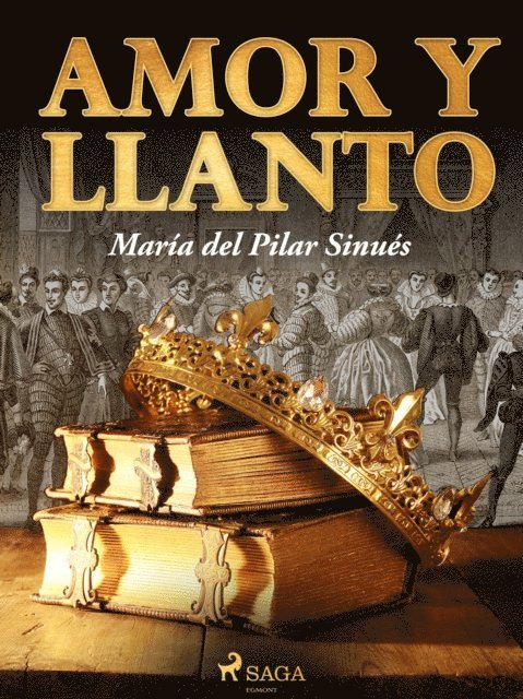 Maria del Pilar Sinues - Amor y llanto, E-bok