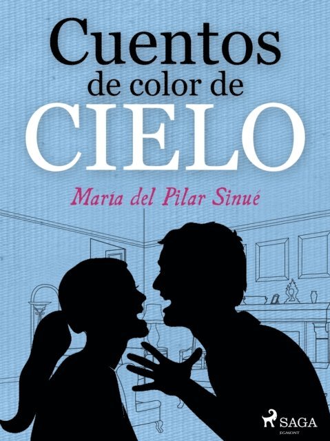 Maria del Pilar Sinues - Cuentos de color de cielo, E-bok