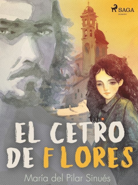 Maria del Pilar Sinues - El cetro de flores, E-bok