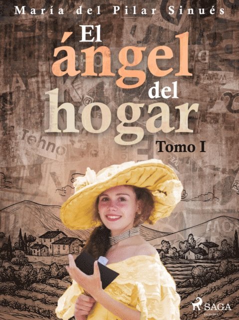 Maria del Pilar Sinues - El ángel del hogar. Tomo I, E-bok