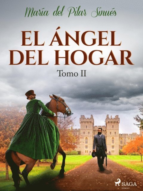 Maria del Pilar Sinues - El ángel del hogar. Tomo II, E-bok
