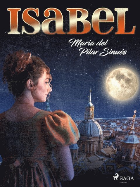 Maria del Pilar Sinues - Isabel, E-bok