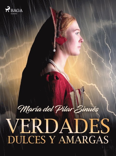 Maria del Pilar Sinues - Verdades dulces y amargas, E-bok
