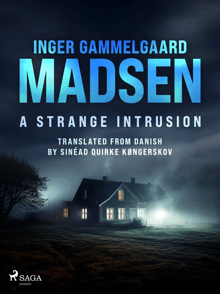 Inger Gammelgaard Madsen - A Strange Intrusion, E-bok