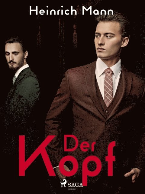 Heinrich Mann - Der Kopf, E-bok