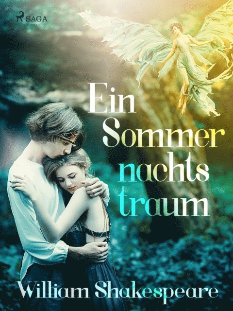William Shakespeare - Ein Sommernachtstraum, E-bok