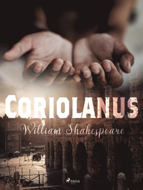William Shakespeare - Coriolanus, E-bok