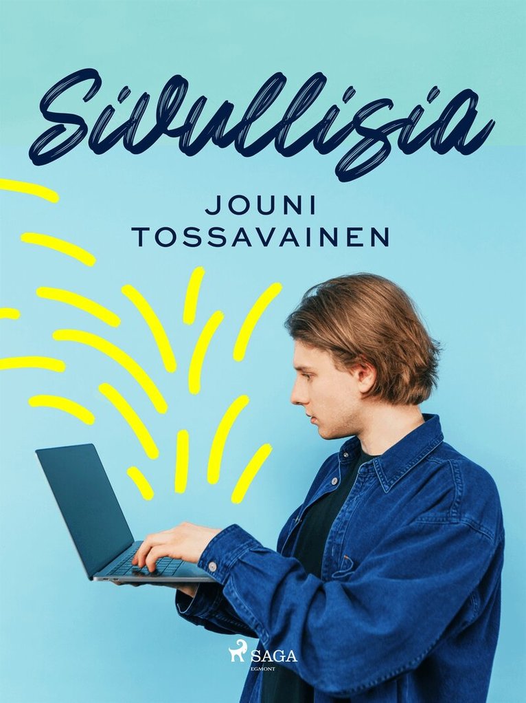 Jouni Tossavainen - Sivullisia, E-bok. Tillgänglighet: Lägg i varukorg