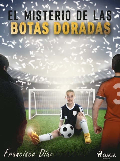 Francisco Diaz Valladares - El misterio de las botas doradas, E-bok