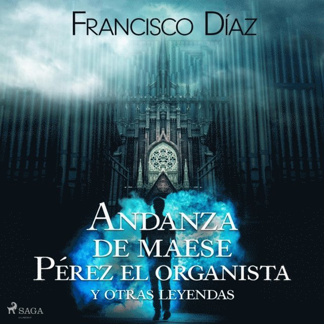 Valladares - Andanza de maese Pérez el organista y otras leyendas, Ljudbok