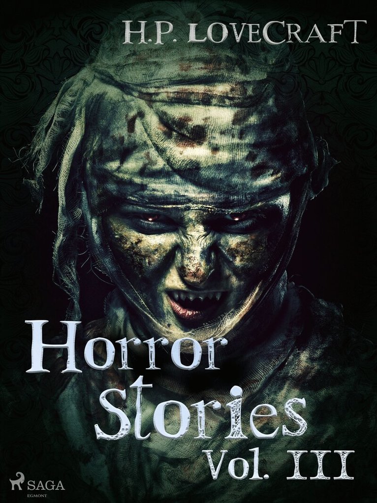 H. P. Lovecraft - H. P. Lovecraft – Horror Stories Vol. III, E-bok