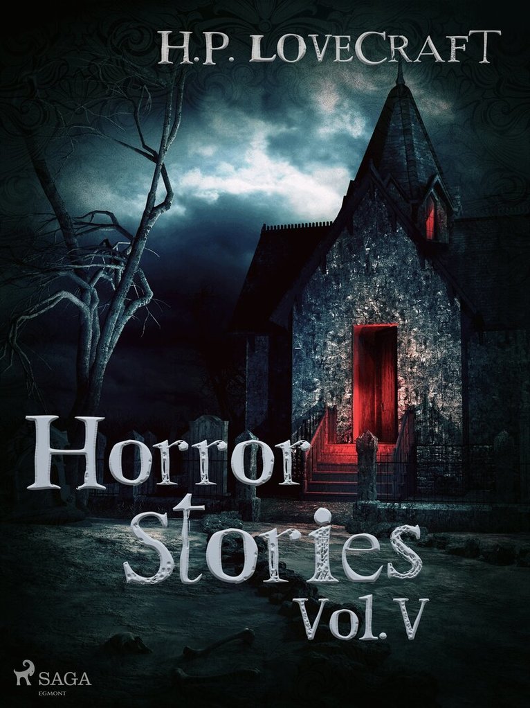 H. P. Lovecraft - H. P. Lovecraft – Horror Stories Vol. V, E-bok