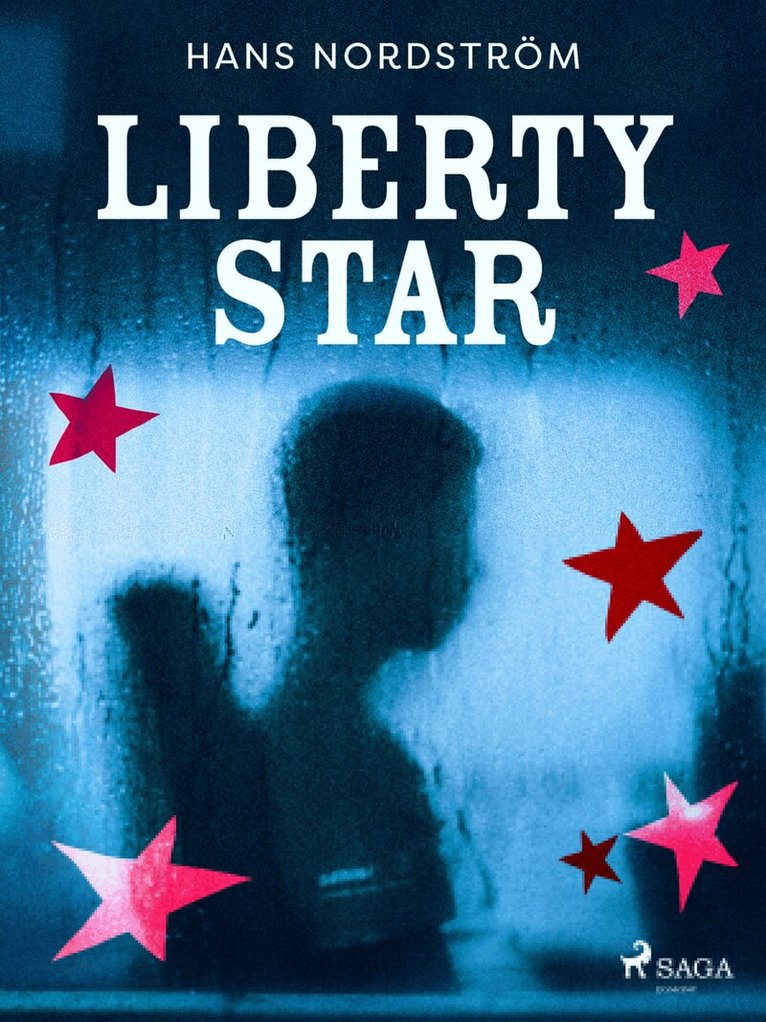Hans Nordström - Liberty star, E-bok