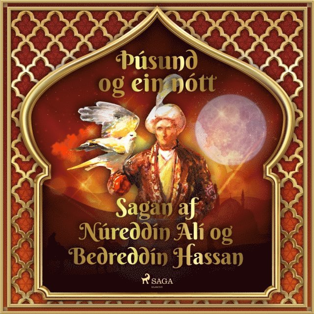 Tales - Sagan af NÃºreddÃ­n AlÃ­ og BedreddÃ­n Hassan (ÃžÃºsund og ein nÃ³tt 46), Ljudbok