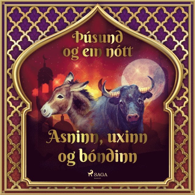 Tales - Asninn, uxinn og bóndinn (Þúsund og ein nótt 2), Ljudbok